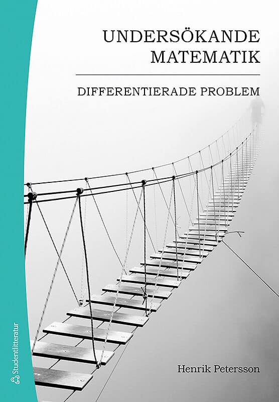 Henrik Petersson : Undersökande matematik : differentierade problem