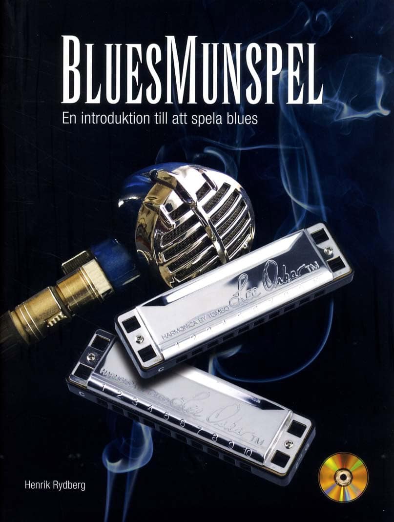Henrik Rydberg : Bluesmunspel : en introduktion till att spela blues