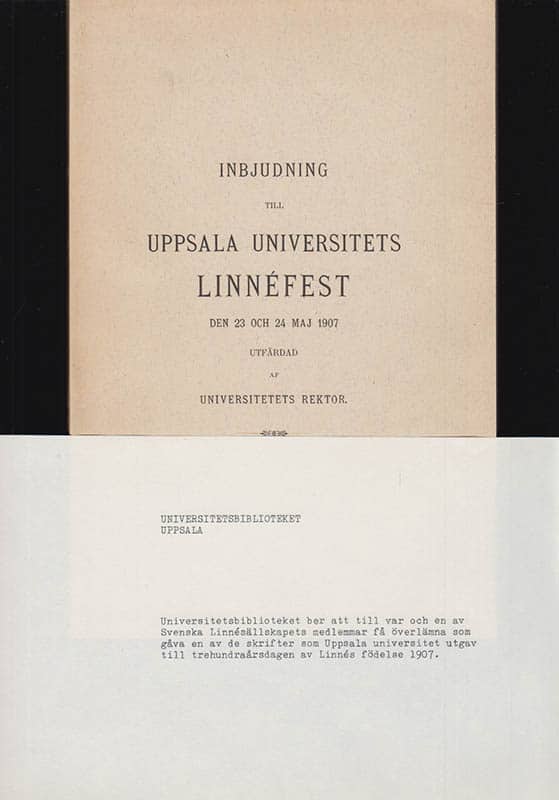 Henrik Schück : Inbjudning till Uppsala universitets Linnéfest den 23 och 24 maj 1907. Utfärdad af universitetets rektor (Henrik Schück, 1855-1947)