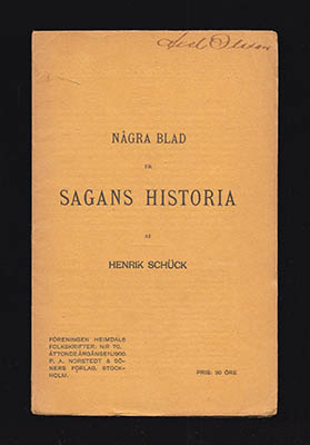 Henrik Schück : Några blad ur sagans historia