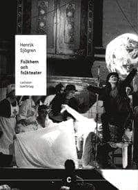 Henrik Sjögren : Folkhem och folkteater
