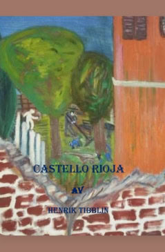 Henrik Tibblin : Castello Rioja