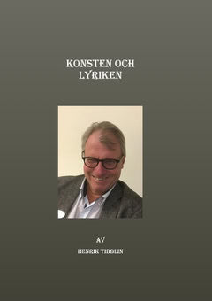 Henrik Tibblin : Konsten och lyriken