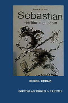 Henrik Tibblin : Sebastian