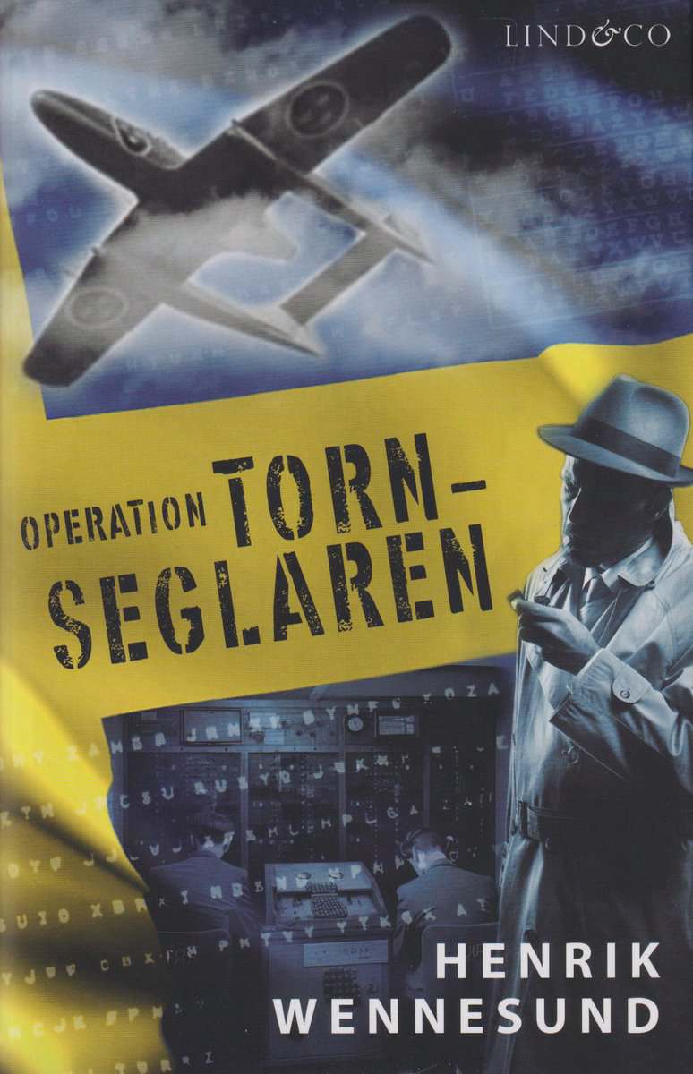 Henrik Wennesund : Operation Tornseglaren