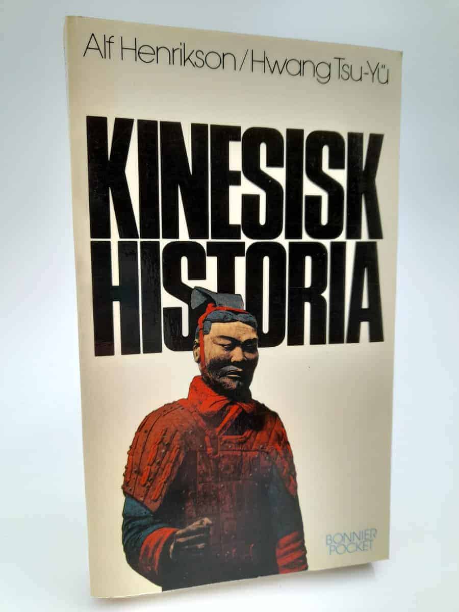 Henrikson, Alf ; Hwang, Tsu-Yü : Kinesisk historia