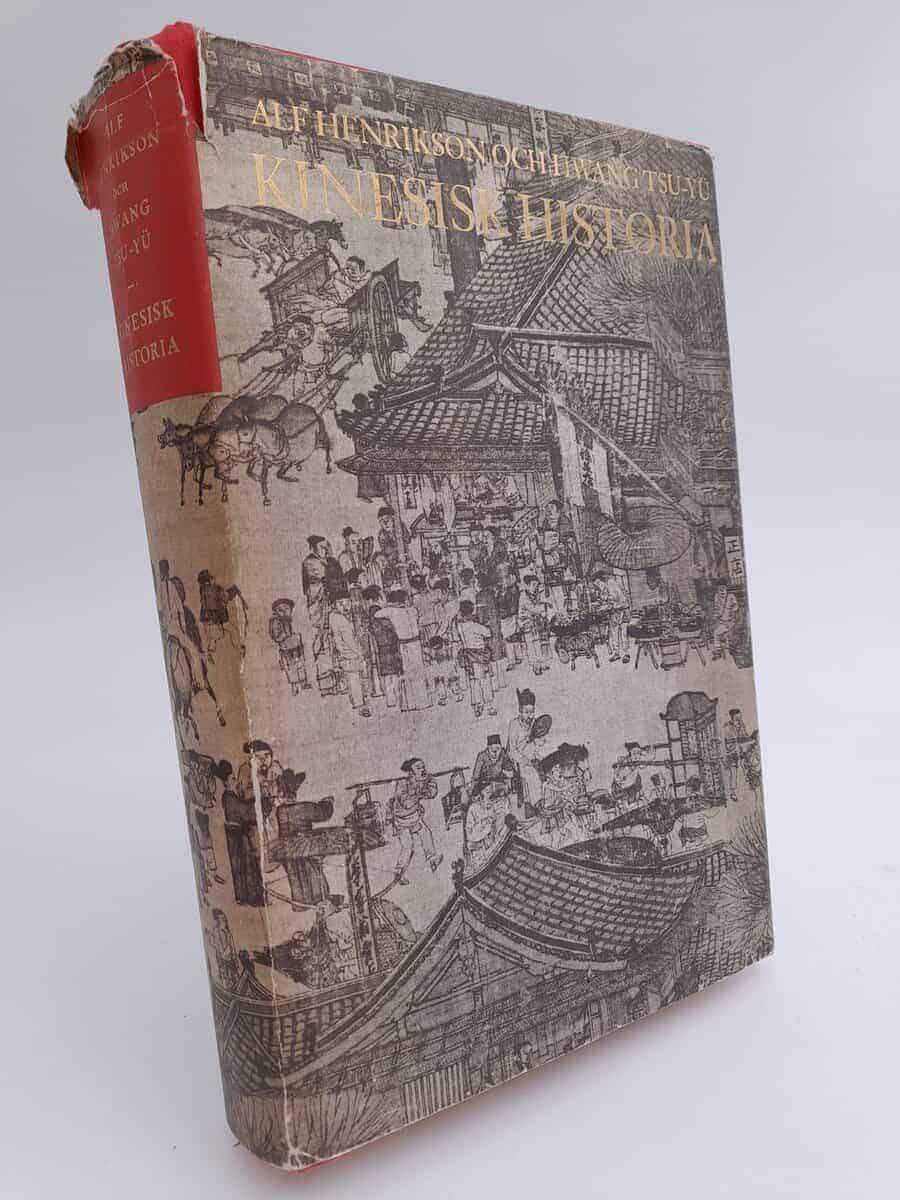 Henrikson, Alf ; Tsu-Yu, Hwang : Kinesisk historia