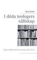 Henry Cöster : I döda teologers sällskap