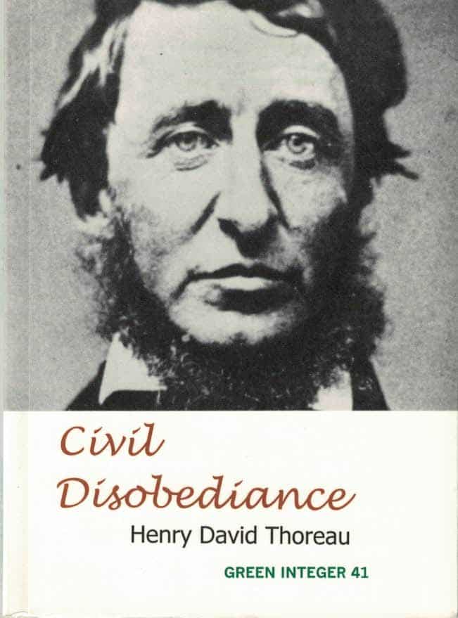 Henry David Thoreau : Civil Disobediance