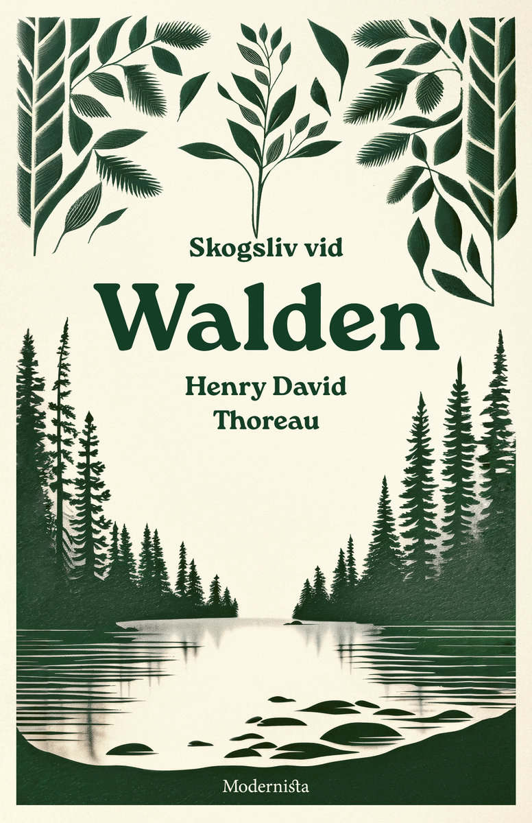 Henry David Thoreau : Skogsliv vid Walden