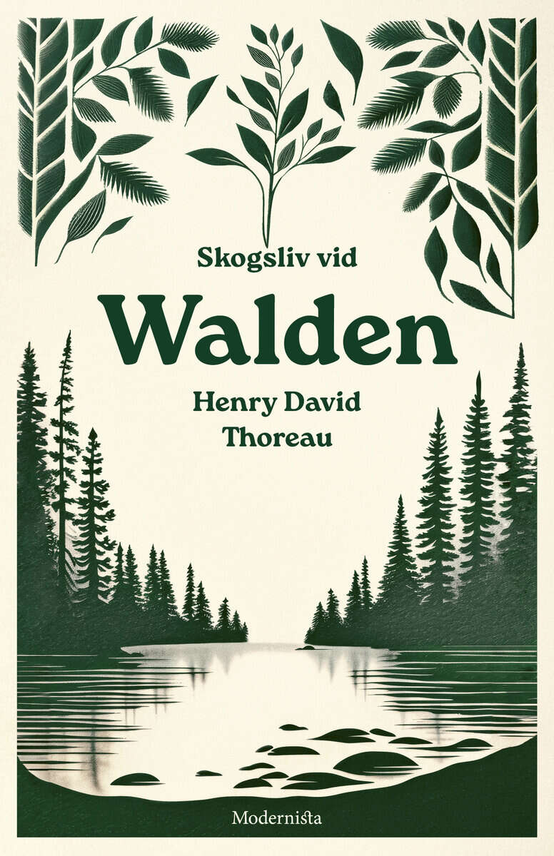 Henry David Thoreau : Skogsliv vid Walden