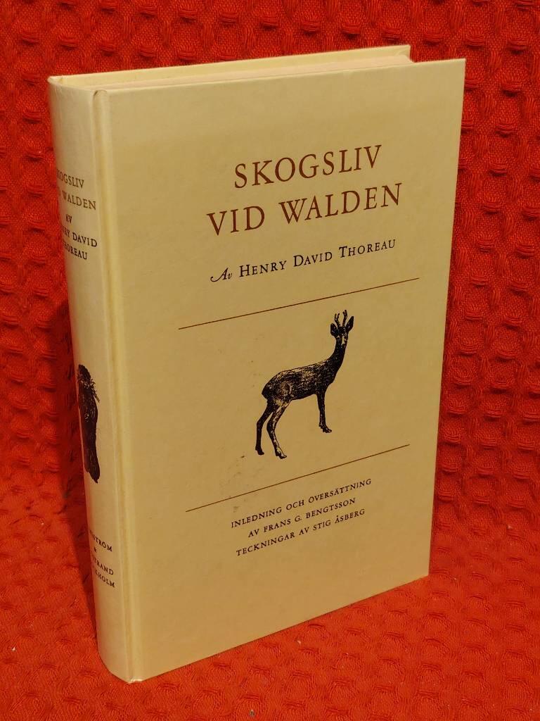 Henry David Thoreau : Skogsliv vid Walden