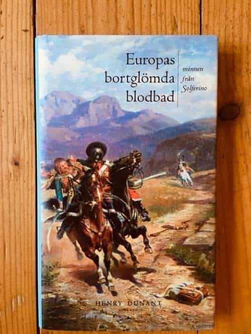 Henry Dunant : Europas bortglömda blodbad