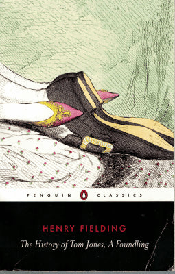 Henry Fielding : The History of Tom Jones, A Foundling