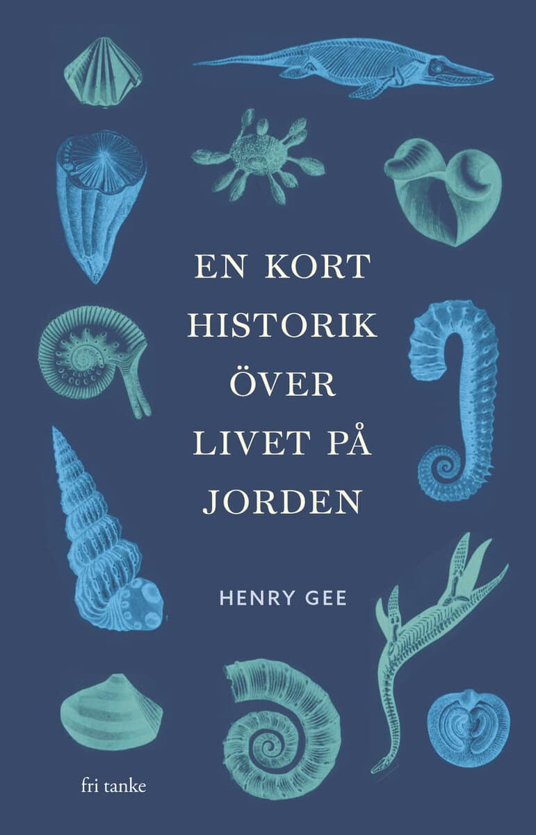 Henry Gee : En kort historik över livet på jorden