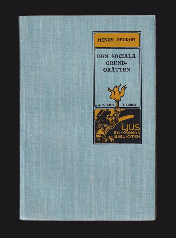 Henry George : Den sociala grundorätten
