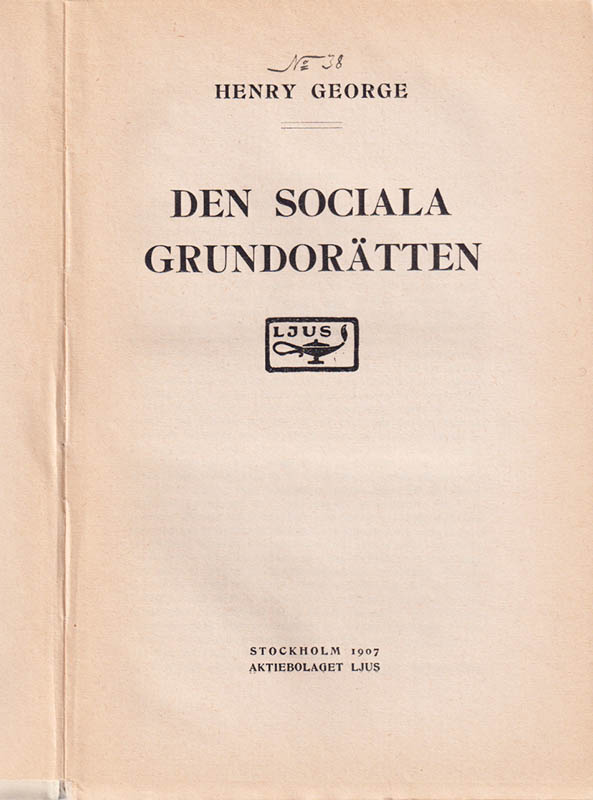 Henry George : Den sociala grundorätten