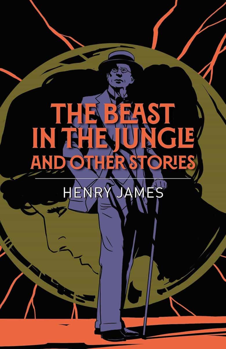 Henry James : The Beast in the Jungle and Other Stories