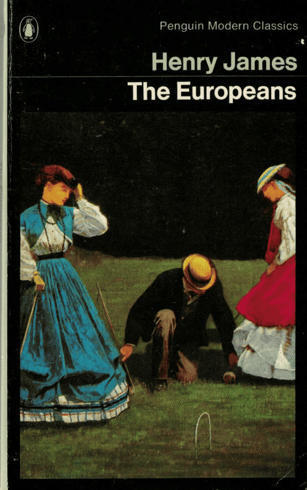 Henry James : The Europeans