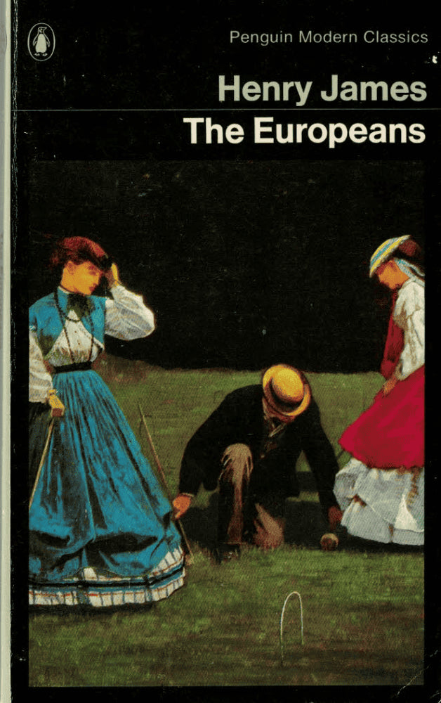 Henry James : The Europeans