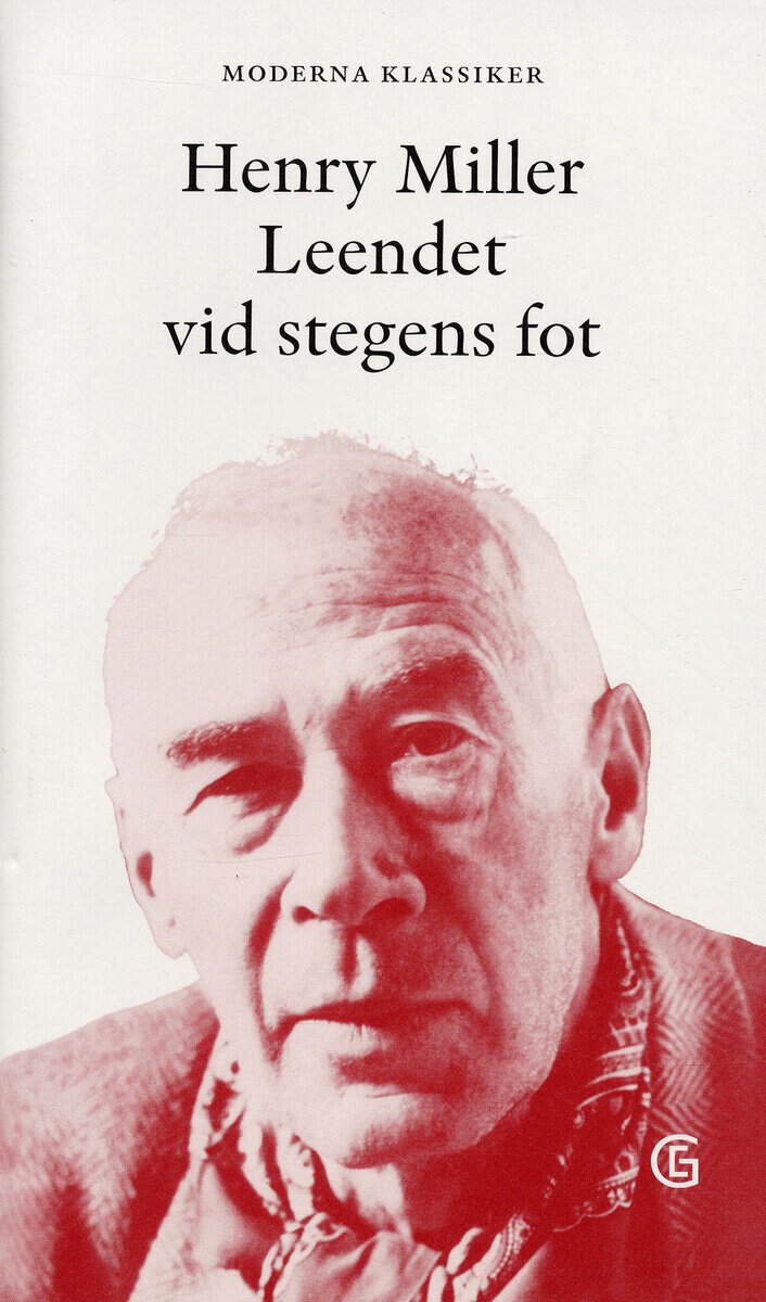 Henry Miller : Leendet vid stegens fot