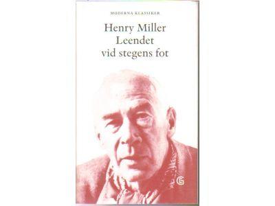 Henry Miller : Leendet vid stegens fot