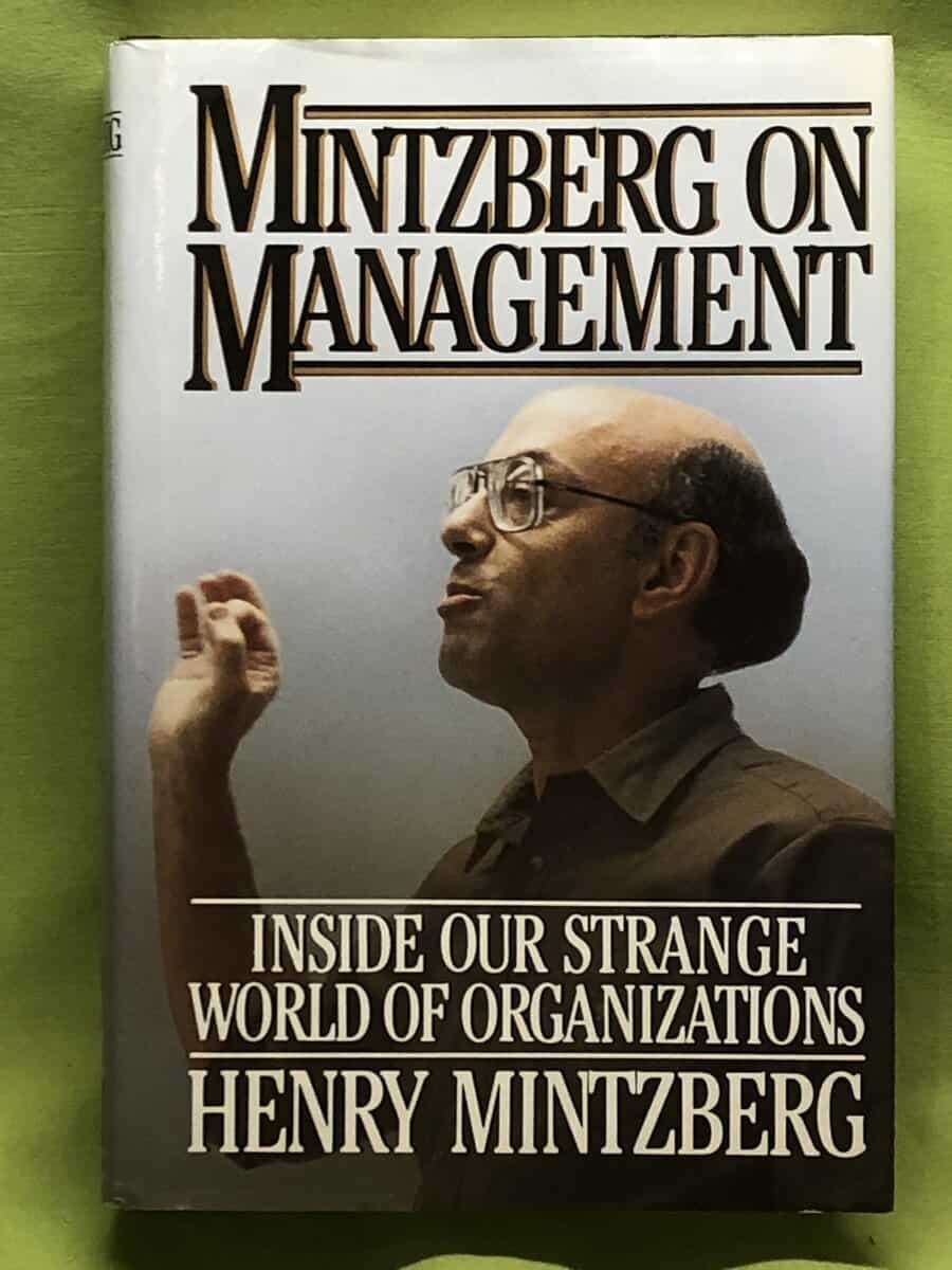 Henry Mintzberg : Mintzberg on management