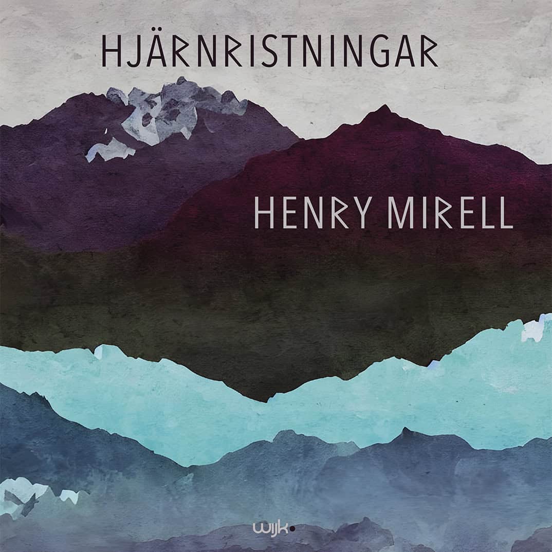 Henry Mirell : Hjärnristningar