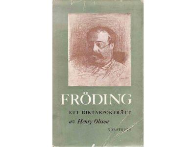 Henry Olsson : Fröding. Ett diktarporträtt