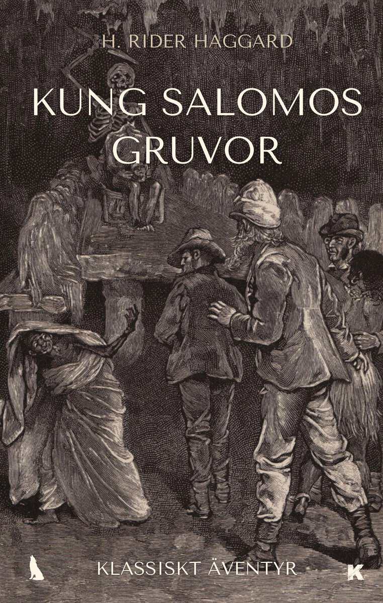 Henry Rider Haggard : Kung Salomos gruvor