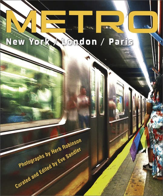 Herb Robinson - Eve Sandler : Metro / New York / London / Paris