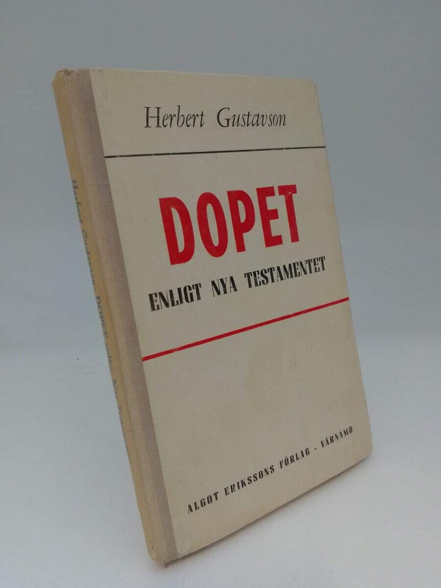 Herbert Gustavson : Dopet enligt Nya Testamentet