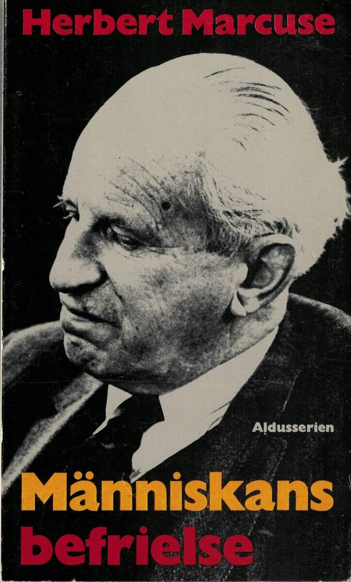 Herbert Marcuse : Människans befrielse