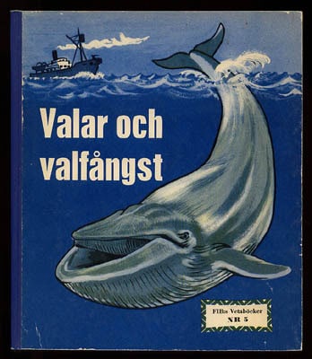 Herbert S Zim : Valar och valfångst