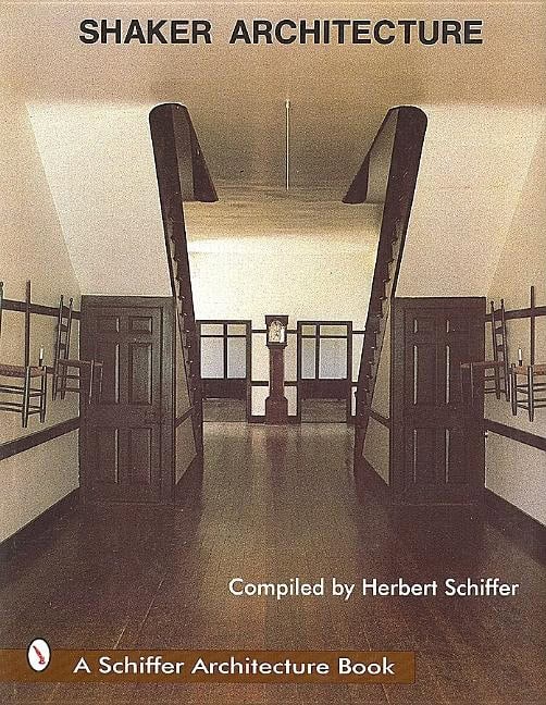 Herbert Schiffer : Shaker architecture