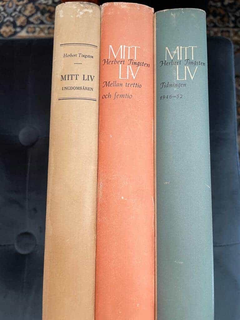 Herbert Tingsten : Mitt liv - Ungdomsåren / Mellan trettio och femtio / Tidningen 1946-52