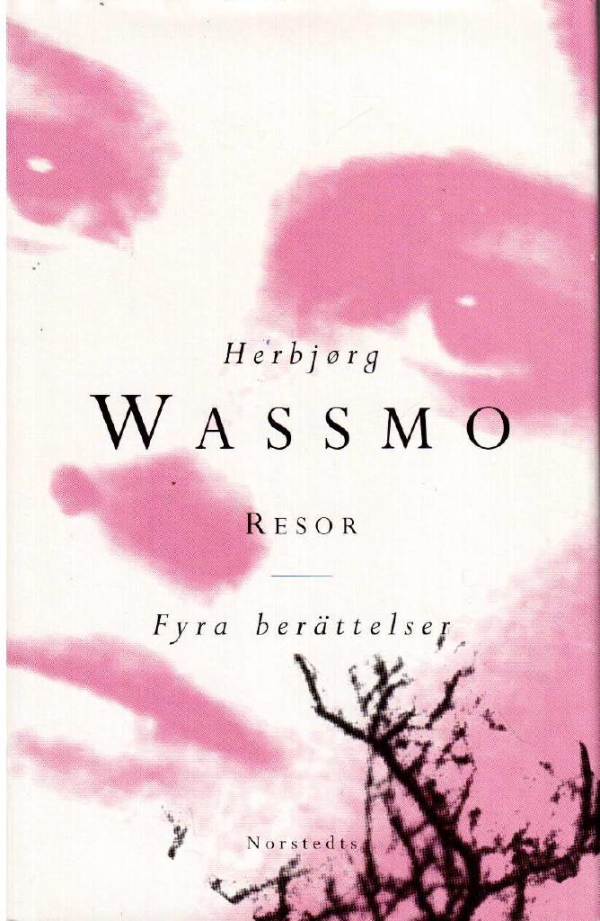 Herbjørg Wassmo : Resor