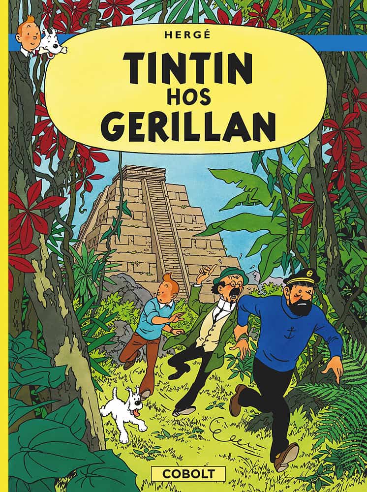 Hergé : Tintin hos gerillan
