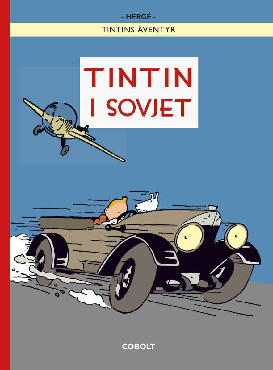 Hergé : Tintin i Sovjet