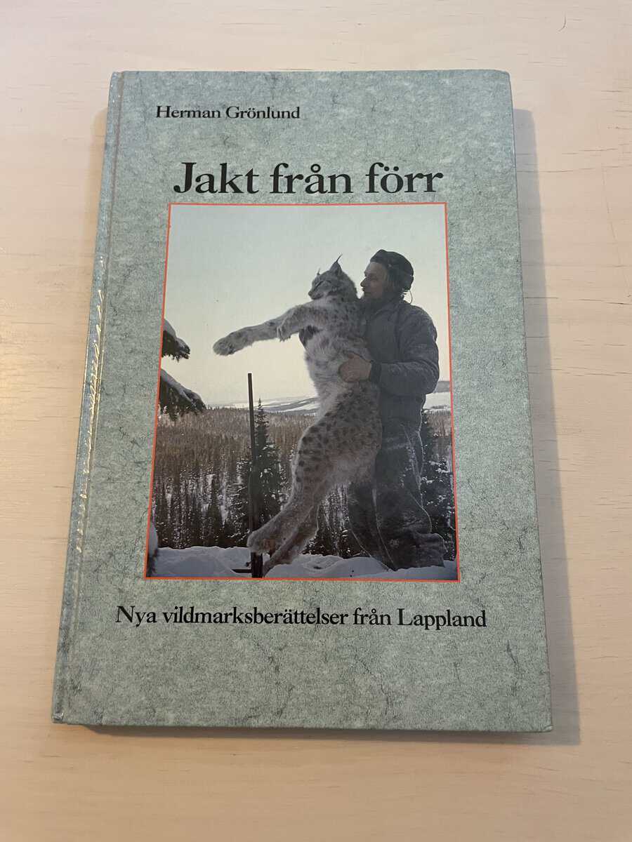 Herman Grönlund : Jakt från förr