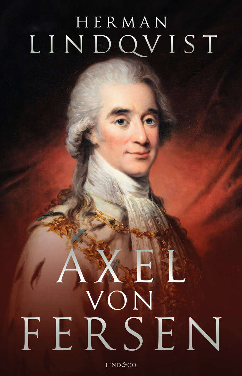 Herman Lindqvist : Axel von Fersen