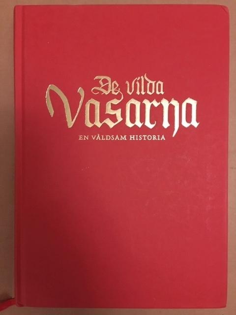 Herman Lindqvist : De vilda Vasarna