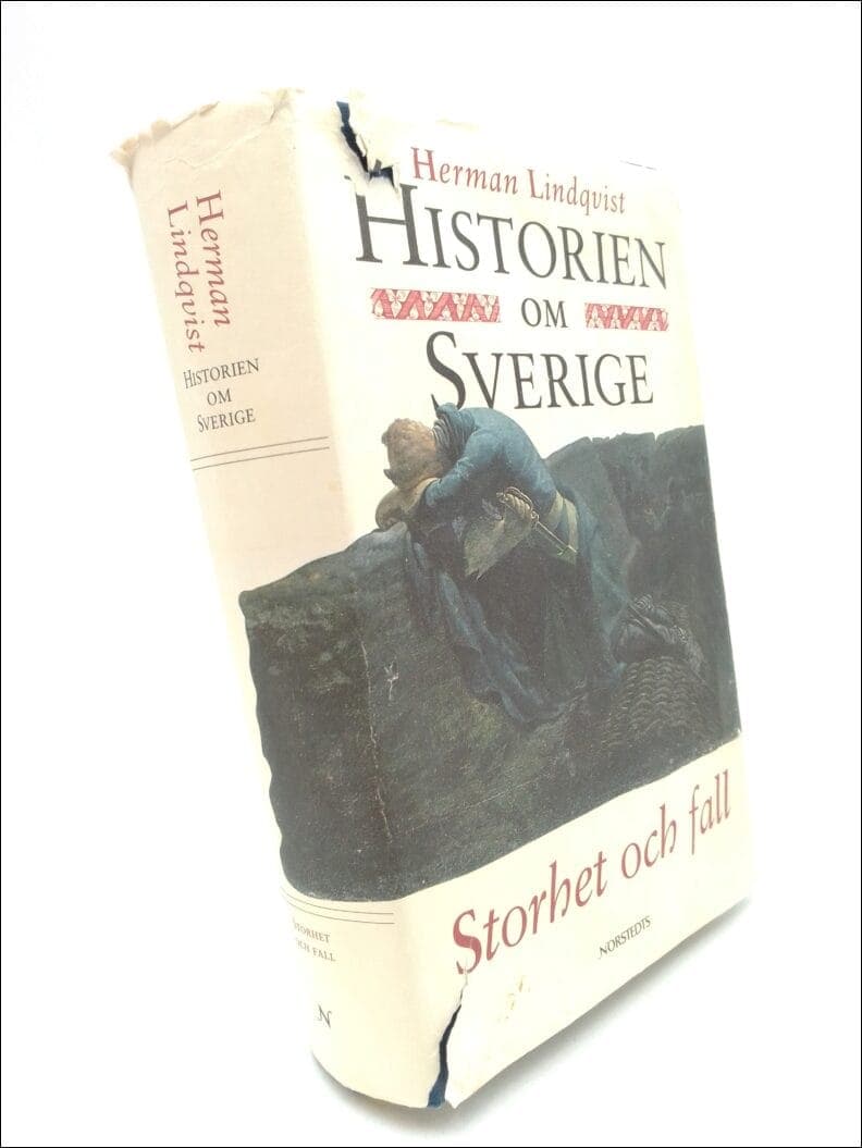 Herman Lindqvist : Historien om Sverige. Band 4