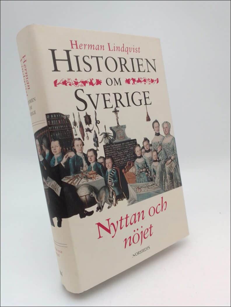 Herman Lindqvist : Historien om Sverige. Band 5