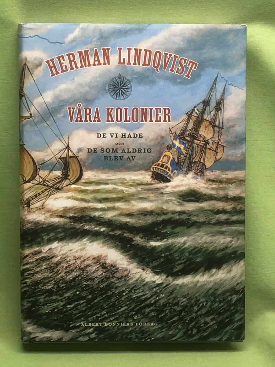 Herman Lindqvist : Våra kolonier
