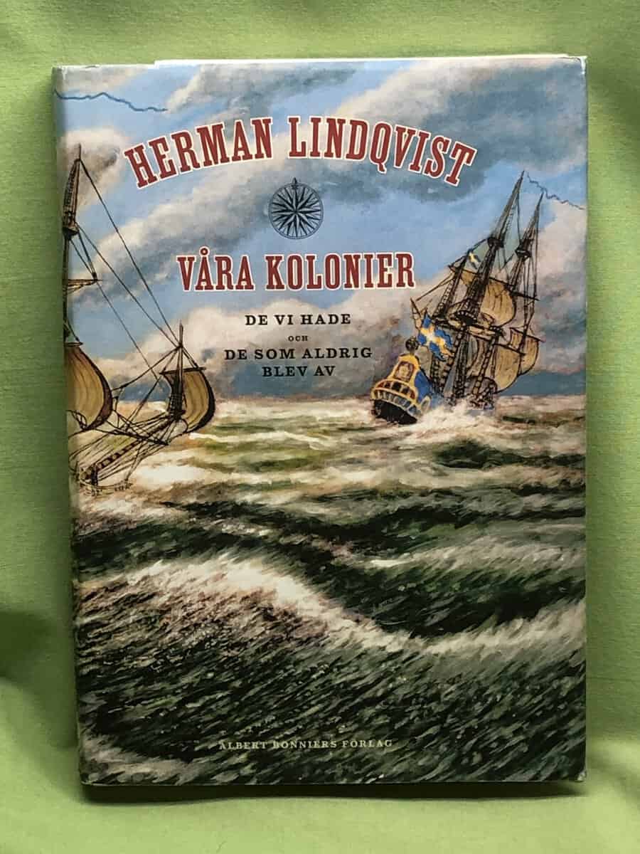 Herman Lindqvist : Våra kolonier