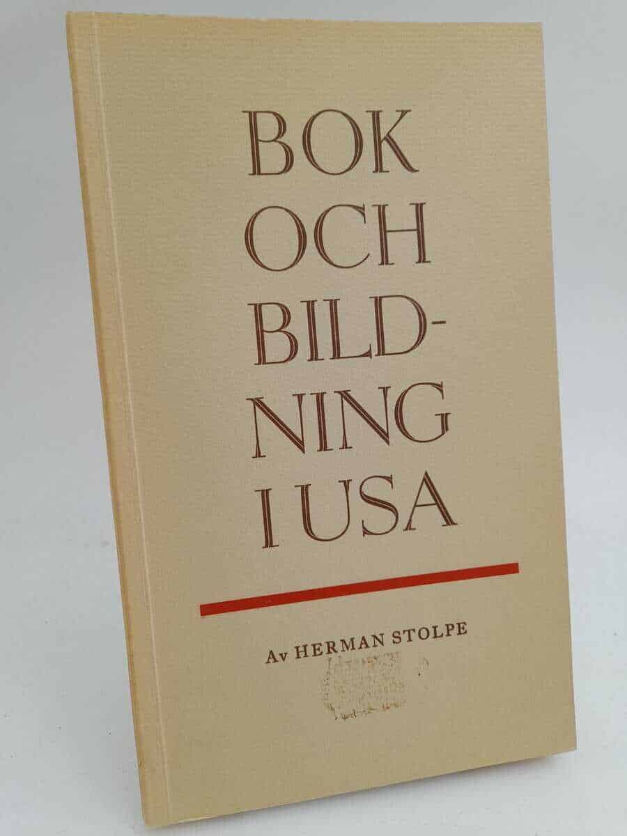 Herman Stolpe : Bok och bildning i USA