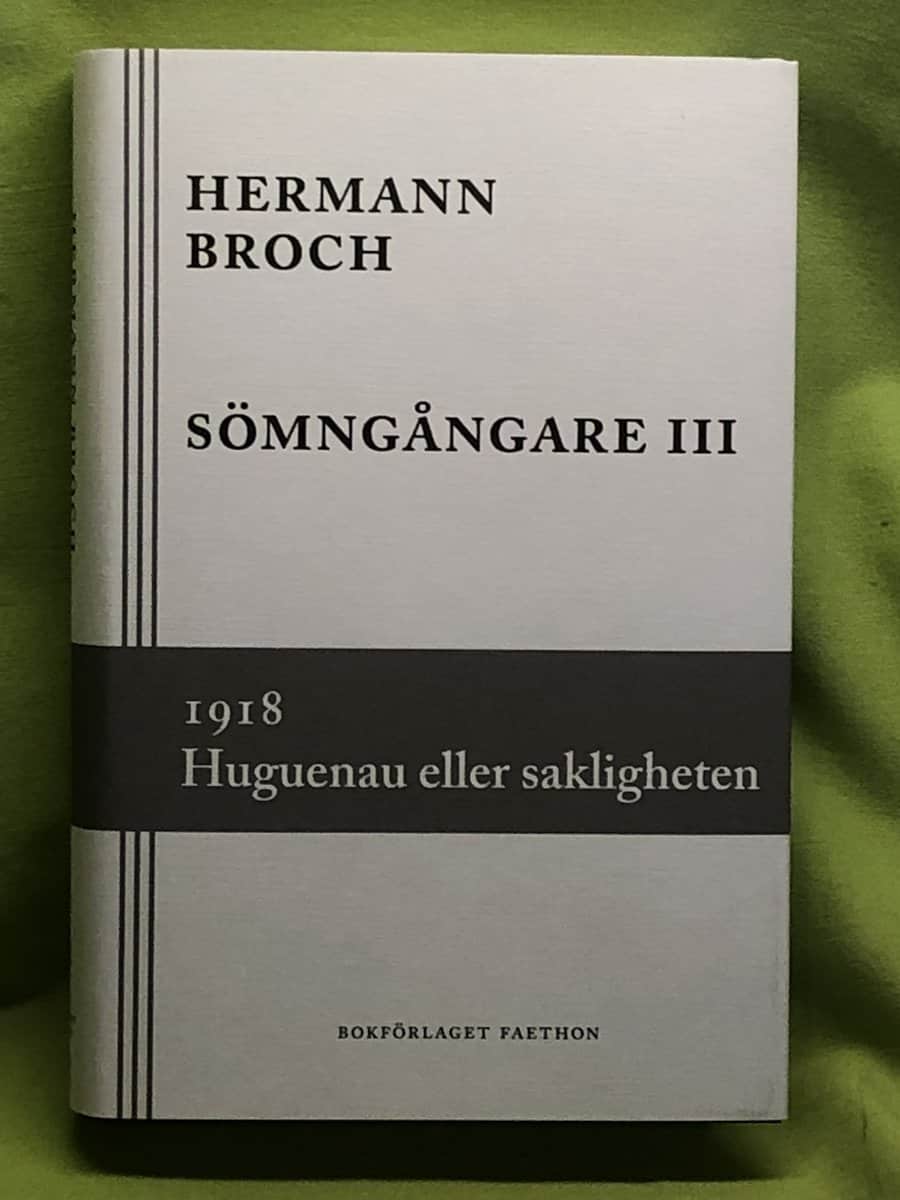 Hermann Broch : Sömngångare 3, 1918
