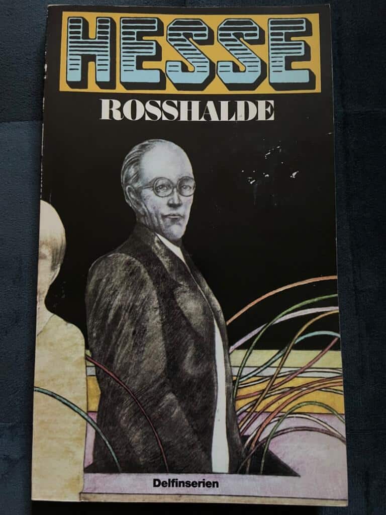 Hermann Hesse : Rosshalde