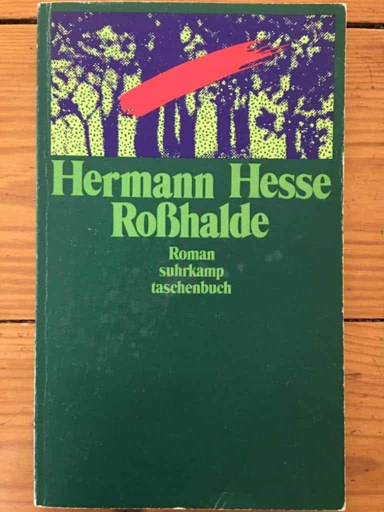 Hermann Hesse : Rosshalde